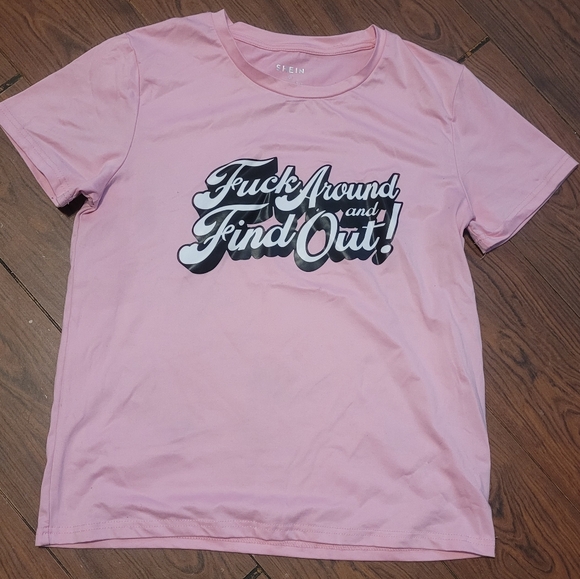 SHEIN Light Pink F Around And Find Out T Shirt Size Med - Picture 1 of 3